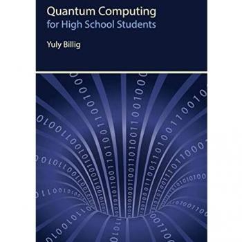 Quantum computing for high school students hardcover