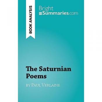 The Saturnian Poems: by Paul Verlaine