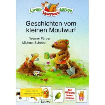 Werner Färber Geschichten Vom Kleinen Maulwurf