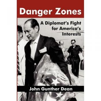 Dean, John Gunther: DANGER ZONES