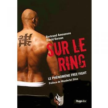 Sur le ring : Le phénomène Free Fight (1DVD)