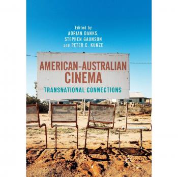 American-Australian Cinema: Transnational Connections