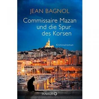 Commissaire Mazan und die Spur des Korsen