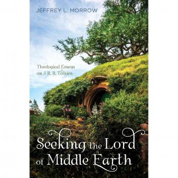 Seeking the Lord of Middle Earth: Theological Essays on J. R. R. Tolkien