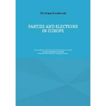 Parties and Elections in Europe: Parliamentary Elections and Governments since 1945, European Parliament Elections, Political Orientation and History of Parties