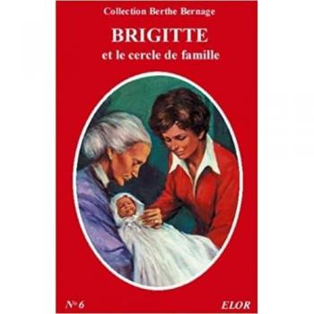 Brigitte et le cercle de famille