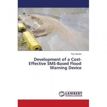 Development of a Cost-Effective SMS-Based Flood Warning Device