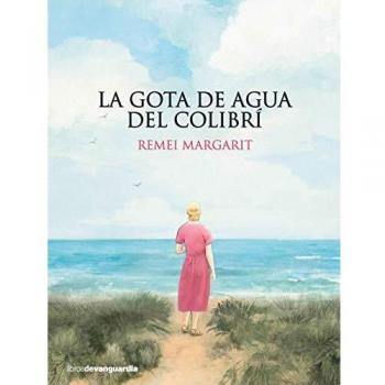 LA GOTA DE AGUA DEL COLIBRÍ