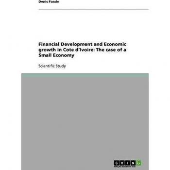 Financial Development and Economic growth in Cote d¿Ivoire: The case of a Small Economy