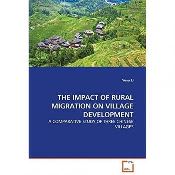 THE IMPACT OF RURAL MIGRATION ON VILLAGE DEVELOPMENT