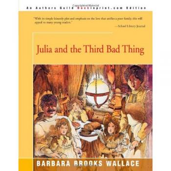 Julia And the Third Bad Thing