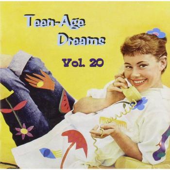 Teenage Dreams Vol.20