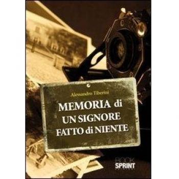 Memoria di un signore fatto di niente