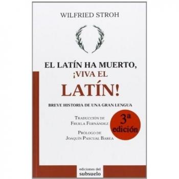Latín ha muerto Viva el latín
