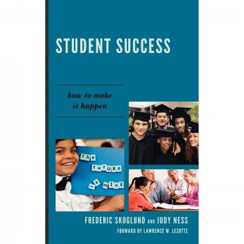 Student Success: How to Make It Happen