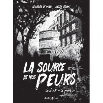 La source de nos peurs. Saint-Symeon