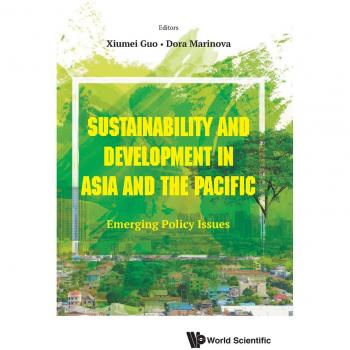 Sustainability And Development In Asia And The Pacific: Emerging Policy Issues (Political Science Policy Studi)