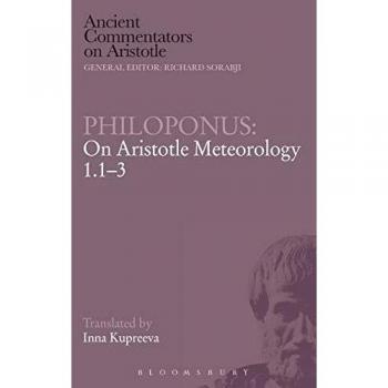 Philoponus: On Aristotle Meteorology 1.1-3