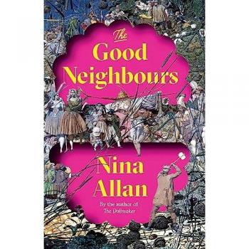 The Good Neighbours by Nina Allan