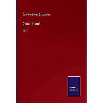 Doctor Harold: Vol. I