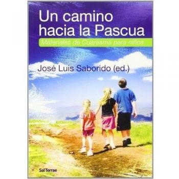 UN CAMINO HACIA LA PASCUA #31