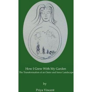 How I grew with my garden