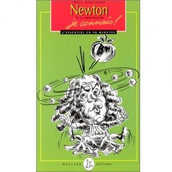 Les grands scientifiques, je connais ! : Newton et la gravitation, je connais !