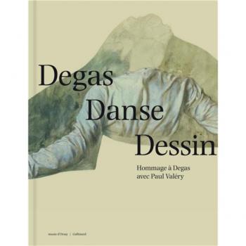Degas Danse Dessin: Hommage à Degas avec Paul Valéry (Livres d'Art)
