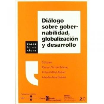 Dialogo Sobre Gobernabilidad, Globalizacion Y Desarrollo, Trans Forma Cions, 2.0