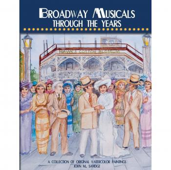 Broadway Musicals Through the Years: A Collection of Original Watercolor Paintings