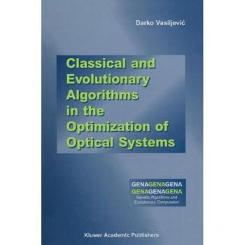 Vitalsource Technologies, Inc. Classical And Evolutionary Algorithms In The Optimization Of Optical Sy