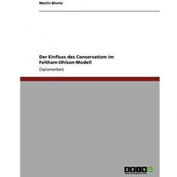 Der Einfluss des Conservatism im Feltham-Ohlson-Modell