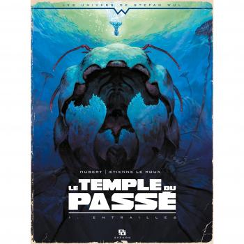 Wul-le temple du passe t01 entraille
