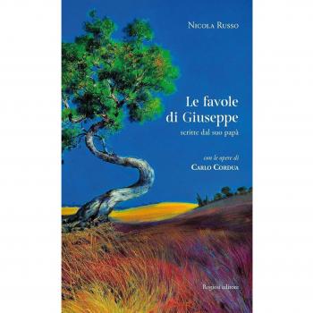 Le favole di Giuseppe. Scritte dal suo papà