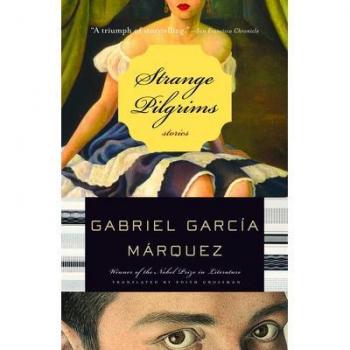 Strange Pilgrims, by Gabriel García Márquez