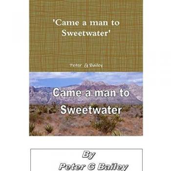 'Came a man to Sweetwater'
