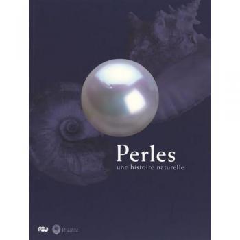 Evelyne Lopez Perles, Une Histoire Naturelle