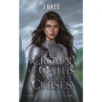 The Crown of Oaths and Curses (The Mortal Fates, Band 1)