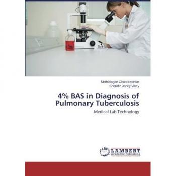 4% BAS in Diagnosis of Pulmonary Tuberculosis: Medical Lab Technology