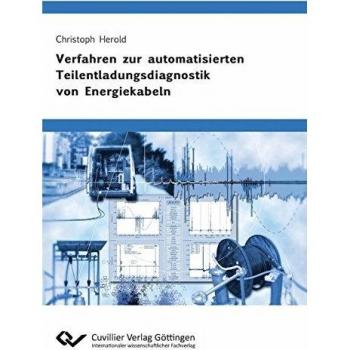 Verfahren zur automatisierten Teilentladungsdiagnostik von Energiekabeln