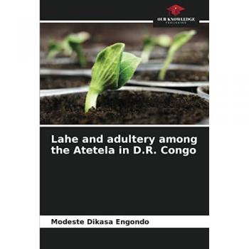 Dikasa Engondo, Modeste: Lahe and adultery among the Atetela in D.R. Congo