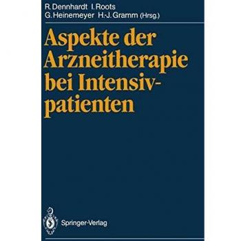 Aspekte der Arzneitherapie bei Intensivpatienten