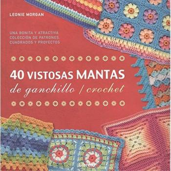 40 VISTOSAS MANTAS DE GANCHILLO / CROCHET