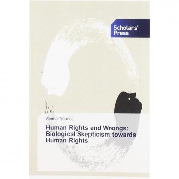 Human Rights and Wrongs: Biological Skepticism towards Human Rights