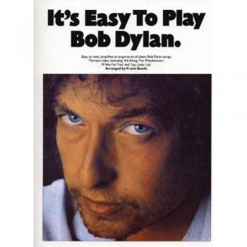 It's Easy to Play Bob Dylan