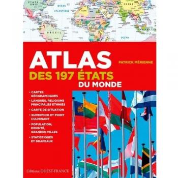 ATLAS DES 197 ETATS DU MONDE