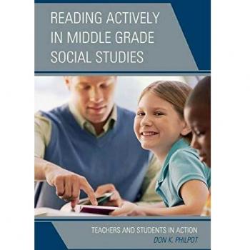 Reading Actively in Middle Grade Social Studies by Don K. Philpot