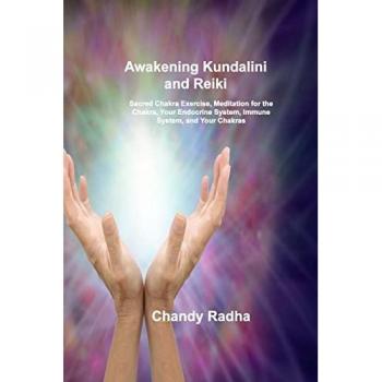 Radha, Chandy: Awakening Kundalini and Reiki