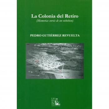 La colonia del retiro (Tapa blanda).