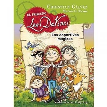 Las Deportivas Mágicas (el Pequeño Leo Da Vinci 1)